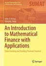 An Introduction to Mathematical Finance with Applications - Arlie O. Petters ; Xiaoying Dong - 9781493937813