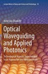Optical Waveguiding and Applied Photonics - Aime Lay-Ekuakille - 9781493943586