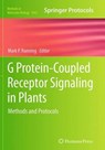 G Protein-Coupled Receptor Signaling in Plants - Mark P. Running - 9781493962167