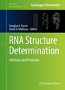 RNA Structure Determination - Douglas H. Turner ; David H. Mathews - 9781493964314