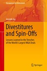 Divestitures and Spin-Offs - Joseph Joy - 9781493976614