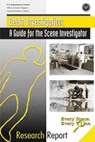 Death Investigation: A Guide for the Scene Investigator - Office of Justice Programs - 9781494213725