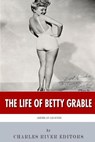 American Legends: The Life of Betty Grable - Charles River - 9781494439651