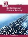 Border Gateway Protocol Security - Nist - 9781494469733