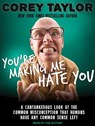 You're Making Me Hate You -  - 9781494507480
