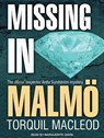 Missing in Malmö -  - 9781494511692