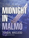 Midnight in Malmö -  - 9781494511708