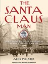 The Santa Claus Man -  - 9781494517250