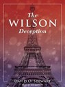 The Wilson Deception -  - 9781494517571