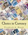 Choice in Currency (Large Print Edition) - Ivor F. Pearce - 9781494734930