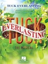 TUCK EVERLASTING THE MUSICAL - Chris Miller - 9781495072451