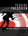 Scoring the Screen - Andy Hill - 9781495073731