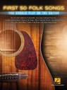 First 50 Folk Songs You Should Play on Guitar -  - 9781495095641