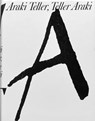 Araki Teller, Teller Araki - Juergen Teller - 9781495123382