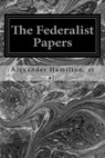 The Federalist Papers - John Jay - 9781496091444