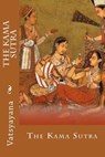 The Kama Sutra - Vatsyayana - 9781496093585