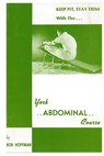 York Abdominal Course: Keep Fit, Stay Trim - Bob Hoffman - 9781496169938