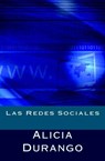 Las Redes Sociales - Alicia Durango - 9781496193872