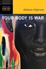 Your Body Is War - Mahtem Shiferraw - 9781496214133