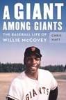 A Giant Among Giants - Chris Haft - 9781496236241