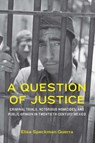 A Question of Justice - Elisa Speckman Guerra - 9781496239549