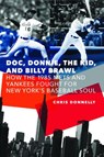 Doc, Donnie, the Kid, and Billy Brawl - Chris Donnelly - 9781496241009