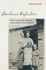 Declared Defective - Robert Jarvenpa - 9781496246530