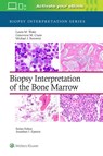 Biopsy Interpretation of the Bone Marrow: Print + eBook with Multimedia - Laura M. Wake ; Genevieve M. Crane ; Michael Joseph Borowitz - 9781496300591