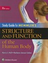 Study Guide for Memmler's Structure and Function of the Human Body - HULL,  Kerry L. ; Cohen, Barbara Janson, BA, MSEd - 9781496317742