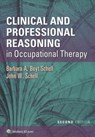 Clinical and Professional Reasoning in Occupational Therapy - Barbara A. Boyt Schell ; John W. Schell - 9781496335890