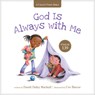 God Is Always with Me: Psalm 139 - Dandi Daley Mackall - 9781496432773
