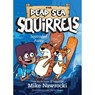 Squirreled Away: A Christian Chapter Book Filled with Laugh-Out-Loud Adventures and Biblical Lessons - Mike Nawrocki - 9781496434982