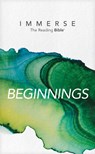 IMMERSE BEGINNINGS (SOFTCOVER) - New Living Translation - 9781496458322