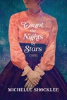 Count the Nights by Stars - Michelle Shocklee - 9781496459930