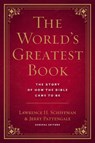 The World's Greatest Book: The Story of How the Bible Came to Be - Jerry Pattengale - 9781496478320