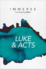 Immerse: Luke & Acts (Softcover) - New Living Translation - 9781496478603