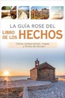 La Guía Rose del Libro de Los Hechos - Rose Publishing - 9781496483768