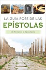 Guia Rose de Las Epistolas, La - Rose Publishing - 9781496483812