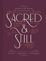 Sacred and Still - Kristin Demery - 9781496487520
