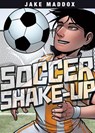 Soccer Shake-Up - Jake Maddox - 9781496504999