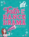 Faith and the Dance Drama - Jen Jones - 9781496531674