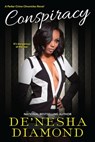 Conspiracy - De'nesha Diamond - 9781496705846