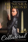 Collateral - De'nesha Diamond - 9781496705884