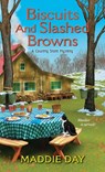 Biscuits and Slashed Browns - Maddie Day - 9781496711212