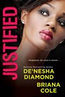 Justified - De'nesha Diamond ; Briana Cole - 9781496711496