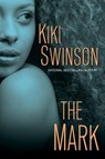 The Mark - Kiki Swinson - 9781496712363