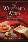 The Whispered Word - Ellery Adams - 9781496712417
