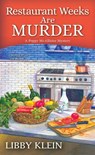 Restaurant Weeks Are Murder - Libby Klein - 9781496713087