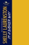 In a Badger Way - Shelly Laurenston - 9781496714374