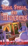 Bells, Spells, and Murders - Carol J. Perry - 9781496714589